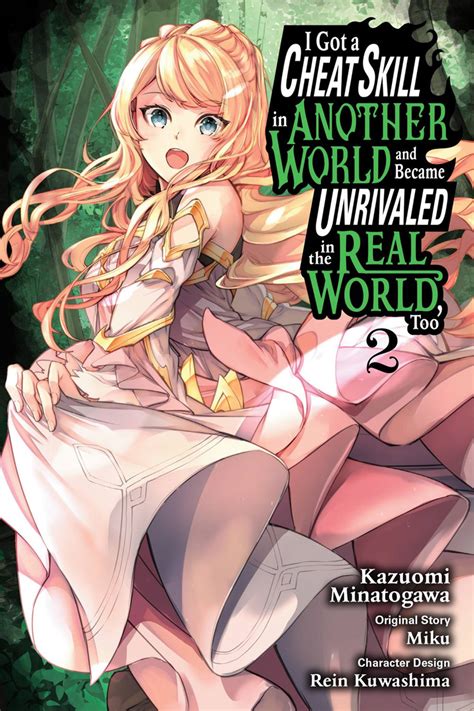 I Got a Cheat Skill in Another World and Became Unrivaled in The Real World Too Manga Volume 2 ...