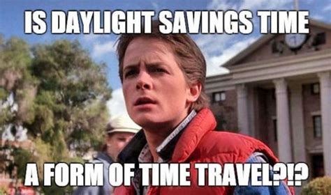 30 Funny Daylight Savings Memes To Spring Forward and Fall Back