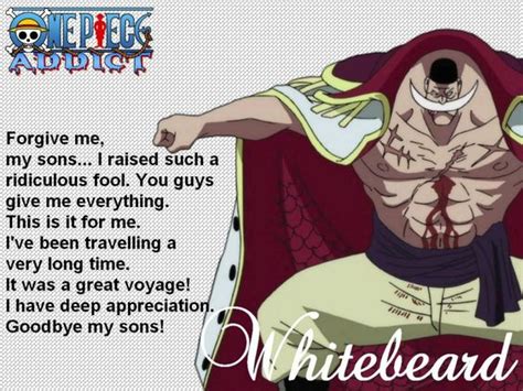 Whitebeard Quote http://buzzotaku.com/2014-05/onepiece-quotes.html ...