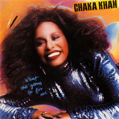 Happy Anniversary: Chaka Khan, What Cha’ Gonna Do for Me | Rhino