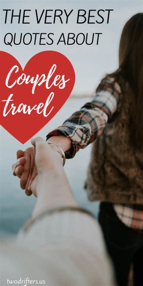 50+ Romantic Couples Travel Quotes (Love and Adventure)