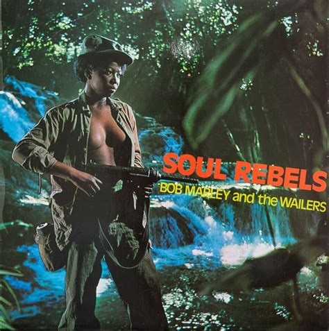 Bob Marley & The Wailers - Soul Rebels | Releases | Discogs