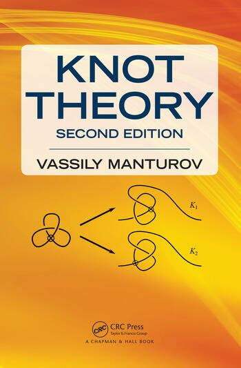 Knot Theory: Second Edition - CRC Press Book