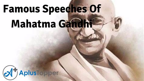 Famous Speeches Of Mahatma Gandhi | 6 Famous and Best Speeches Of ...