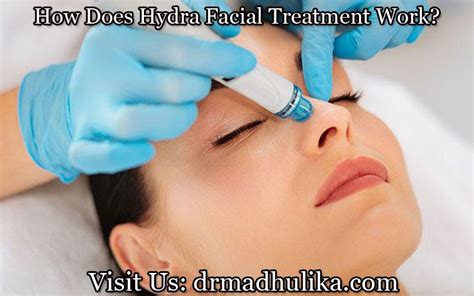 How Does Hydra Facial Treatment Work? | by dr madhulika | Medium