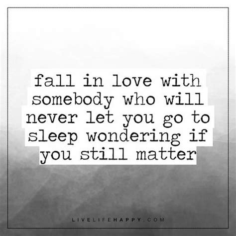 Fall in love with someone who | Deep Life Quote: Fall in lov… | Flickr