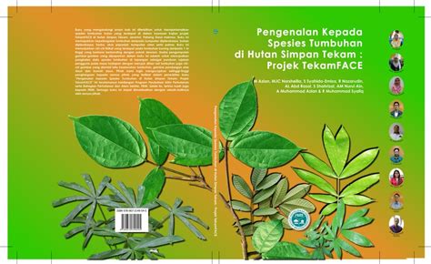 (PDF) Pengenalan Kepada Spesies Tumbuhan di Hutan Simpan Tekam: Projek Tekam FACE