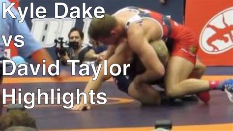 Kyle Dake vs David Taylor Highlights - YouTube