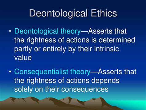 PPT - Deontological Ethics PowerPoint Presentation, free download - ID ...