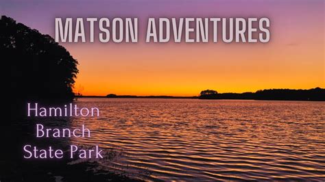 Hamilton Branch State Park Camping Adventures - YouTube