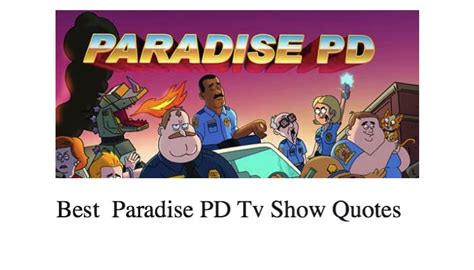 Best 20 Paradise PD Quotes - Tv Show - NSF News and Magazine