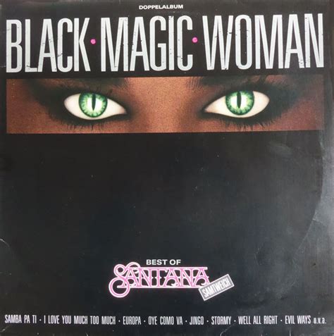 Santana – Black Magic Woman (1986, Vinyl) - Discogs