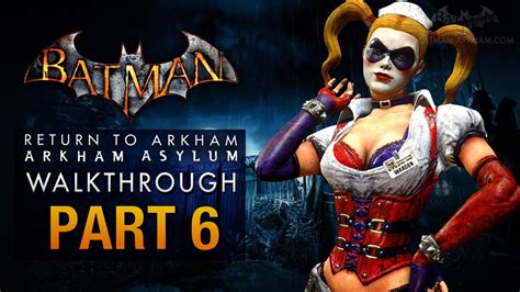 Batman: Return to Arkham Asylum Walkthrough - Part 6 - The Penitentiary (Harley Quinn) - YouTube