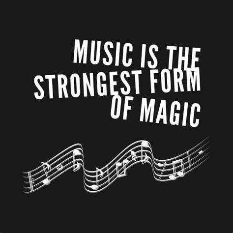 Check out this awesome 'Music is the strongest form of magic' design on @TeePublic! | Positive ...