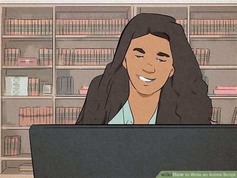 How to Write an Anime Script: 8 Steps (with Pictures) - wikiHow