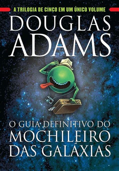 7 Livros de Douglas Adams Imperdíveis - Livros e Atitudes