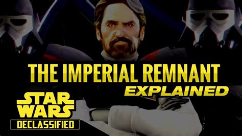 The Imperial REMNANT After Return of The Jedi (Canon) | Star Wars Declassified