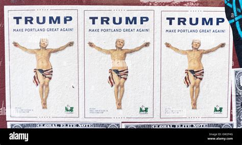 A political satire poster titled Trump: Make Portland Great Again shows ...