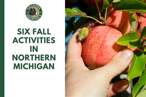 Six Fall Activities in Northern Michigan - Grandpa Shorter's Gifts