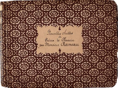 J.-P. Rameau. Nouvelles suites de pièces de clavecin, after 1760? | Early Music: Rare Music ...