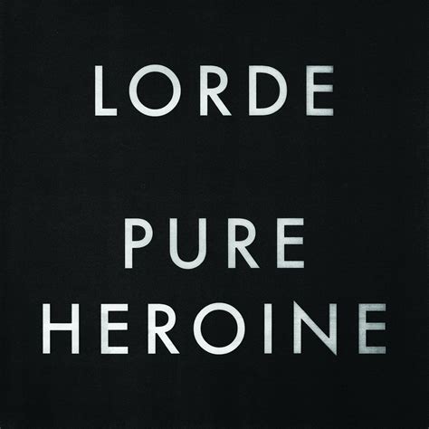 Pin by Lorraine on Album covers in 2020 | Lorde pure heroine, Lorde, Lorde album