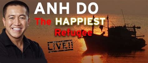 Anh Do Plays 'The Happiest Refugee' Show This November 'til April 2017 - Eventfinda