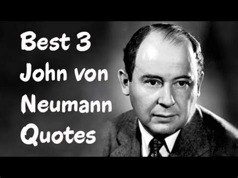 Best 3 John von Neumann Quotes (The Computer and the Brain) - YouTube