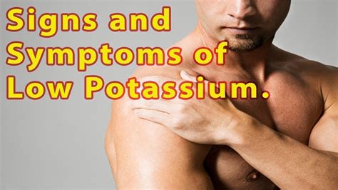 8 Symptoms of Low Potassium | Signs and Symptoms of Low Potassium. - YouTube