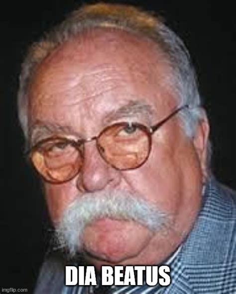 Wilford Brimley - Imgflip