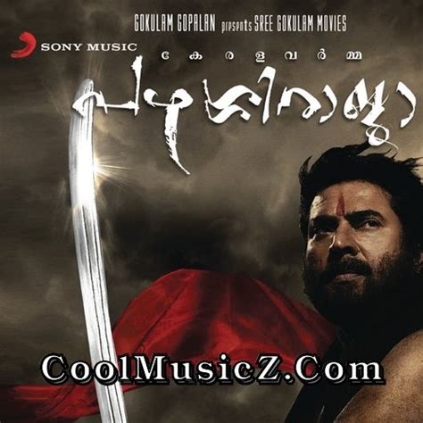 Keralavarma Pazhassi Raja 2009 - K Malayalam Movies Mp3 Songs - CoolMusicZ.NeT