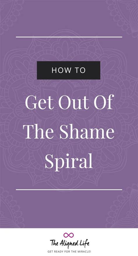 How To Stop A Shame Spiral | The Aligned Life