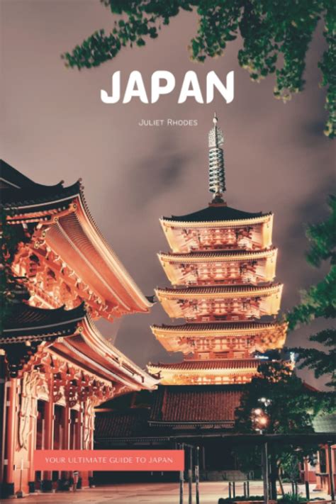 Buy Japan Travel Guide 2023: The Essential Guide to Everything You Need to Know About Visiting ...