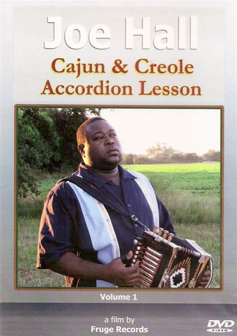 Joe Hall – Cajun & Creole Accordion Lesson Vol. 1 (DVD) | Louisiana ...