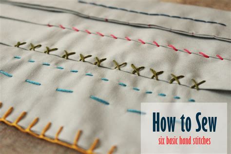 How to Sew: Six Basic Hand Stitches