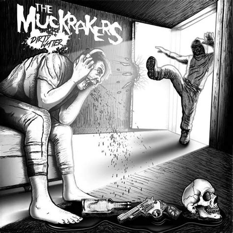 Dirty Water | The Muckrakers