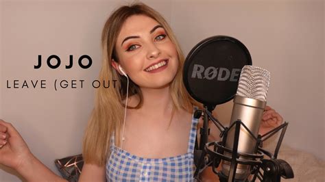 JOJO - Leave (GET OUT) Cover - YouTube