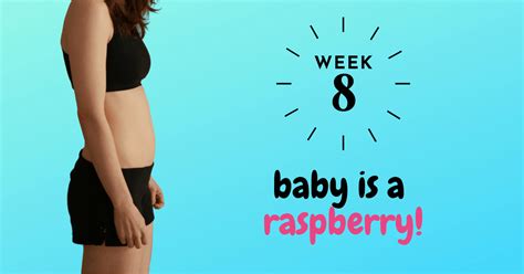 8 Weeks Pregnant Bumpdate: Baby is a Raspberry