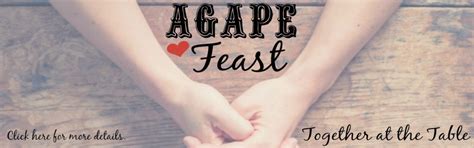 Agape Feast – The Rivers Church Yuba City