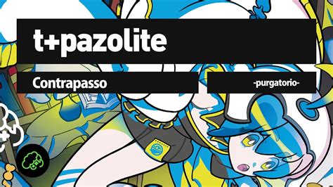 t+pazolite - Contrapasso -purgatorio- - YouTube