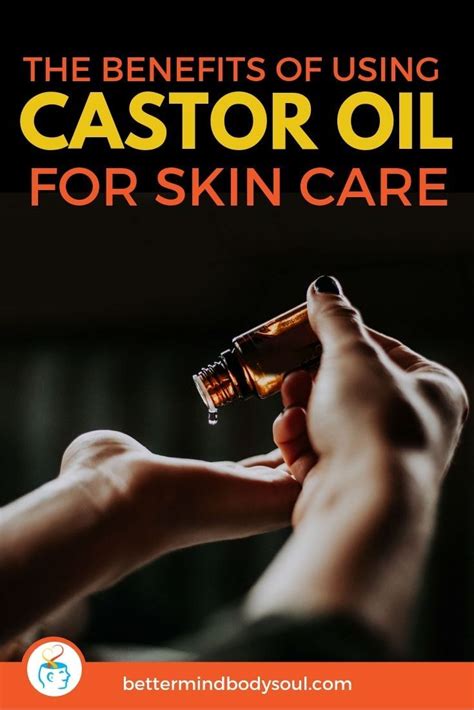 The Benefits of Using Castor Oil for Skin Care in 2020 (With images ...