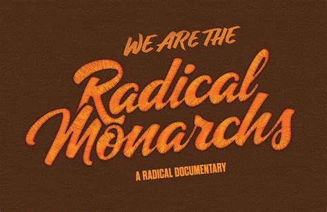 We Are The Radical Monarchs Documentary