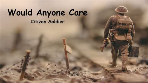 Citizen Soldier - Would Anyone Care (Lyrics) - YouTube