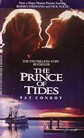 The Prince of Tides by Pat Conroy — Reviews, Discussion, Bookclubs, Lists