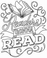 Booked Up  Readers Gonna Read Image Quote coloring Pages Coloring sketch template