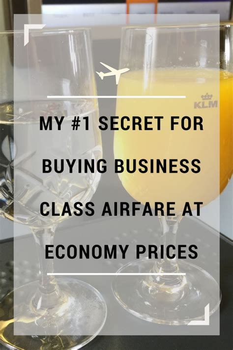 My #1 Secret to Buying Business Class Airfare at Economy Prices ...