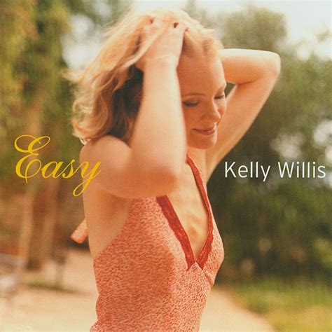 Kelly Willis - Easy Lyrics and Tracklist | Genius