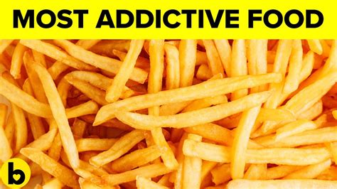 The 5 Most Addictive Foods On The Planet - YouTube