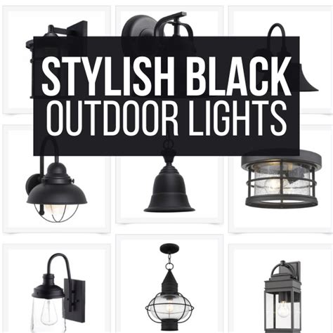 Over 60 of the Most Popular Black Outdoor Light Fixtures for 2021 - Twelve On Main