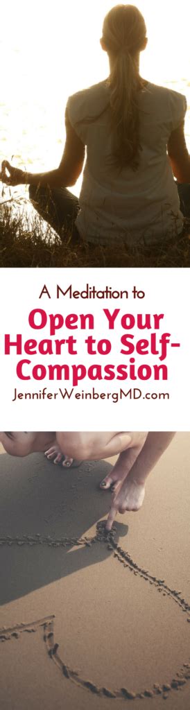 A Meditation to Open Your Heart to Self-Compassion: Free Guided MeditationDr. Jennifer L ...