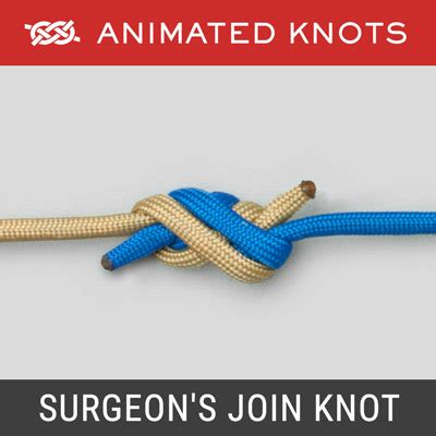 Surgeon's Join Knot | How to tie a Surgeon's Join Knot using Step-by-Step Animations | Animated ...